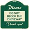 Signmission Please Do Not Block Driveway Thank You! Heavy-Gauge Aluminum Sign, 18" x 18", G-1818-23295 A-DES-G-1818-23295 - alternate 1